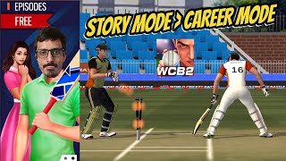 Cricket Story Mode is better than Career Mode Mobile- High school Love  World Cricket Battle 2 WCB 2 screenshot 2