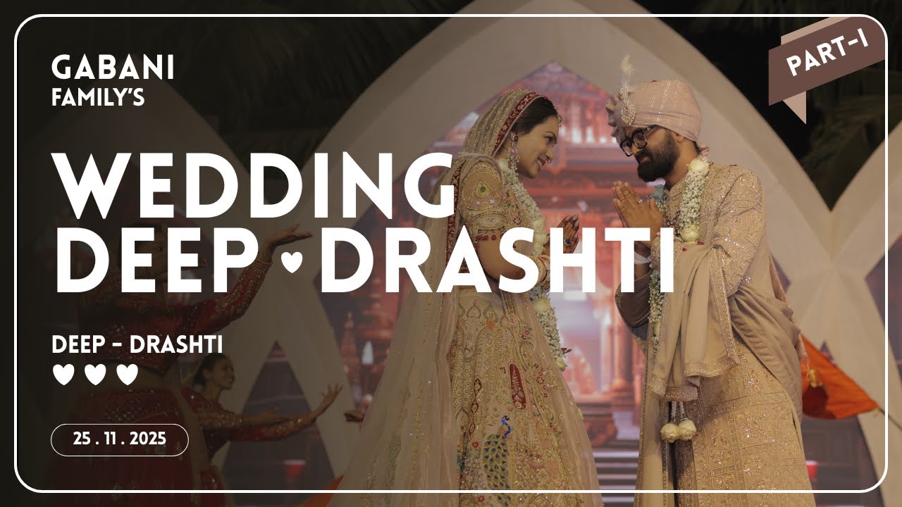Wedding | Part 1 | Highlight | Deep-Drashti