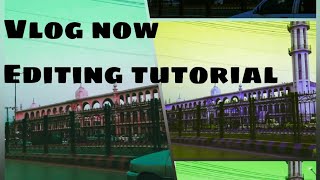 Vlog now |aesthetic video tutorial | VN editing. screenshot 2