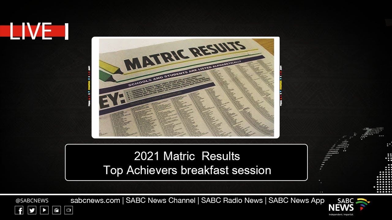 2021 Matric Results Top Achievers breakfast session - YouTube