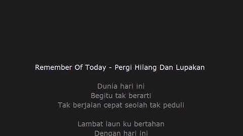 Pergi Hilang dan Lupakan ( versi lama )