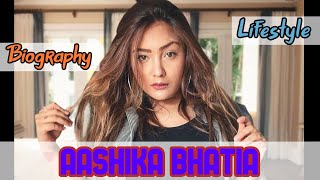 Celebrity Aashika Bhatia Indian Actress Biography & Lifestyle Net Worth