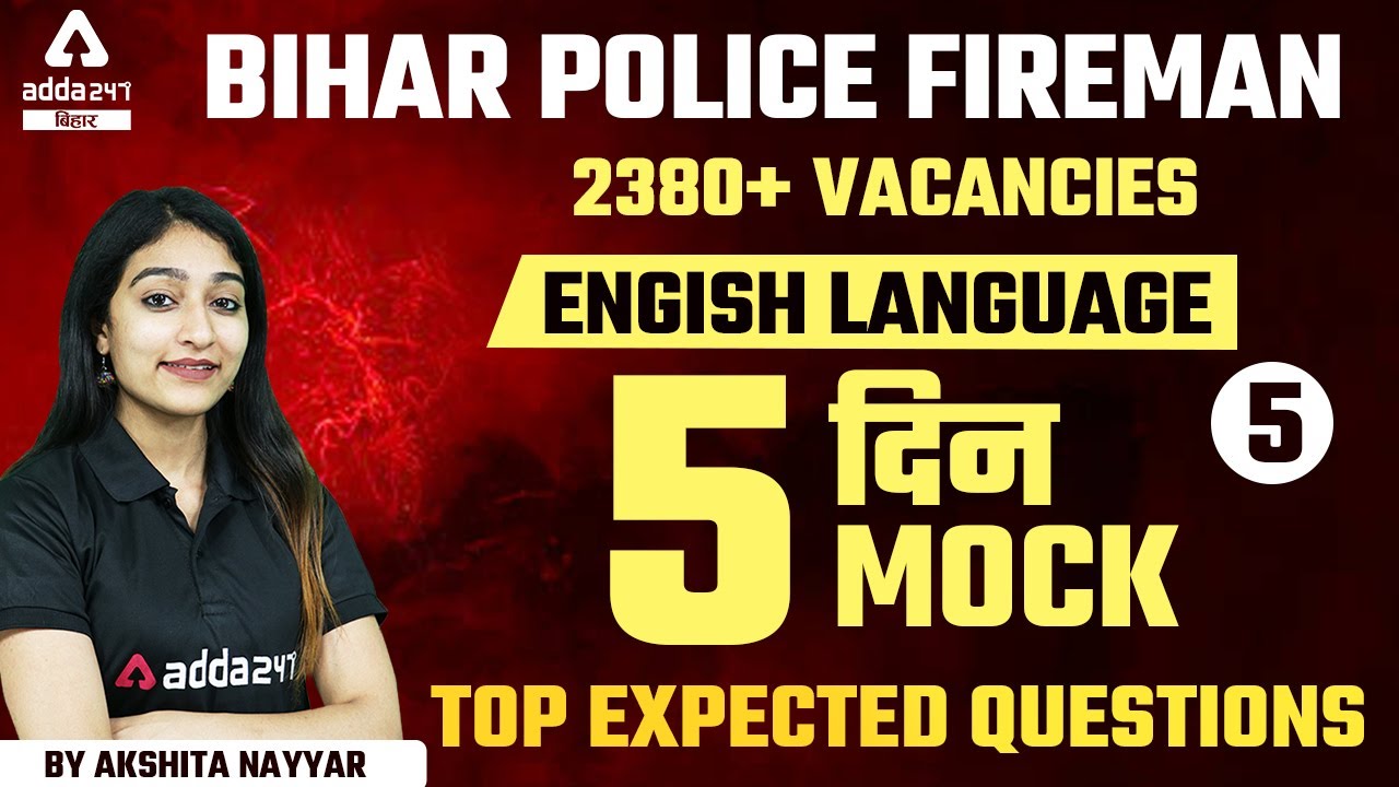 Bihar Police Fireman 2021 | English Top Expected Questions | English By Akshita Nayyar | Mock Test 5