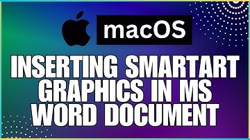 How Insert SmartArt Graphics In a Microsoft Word Document-For MAC Users