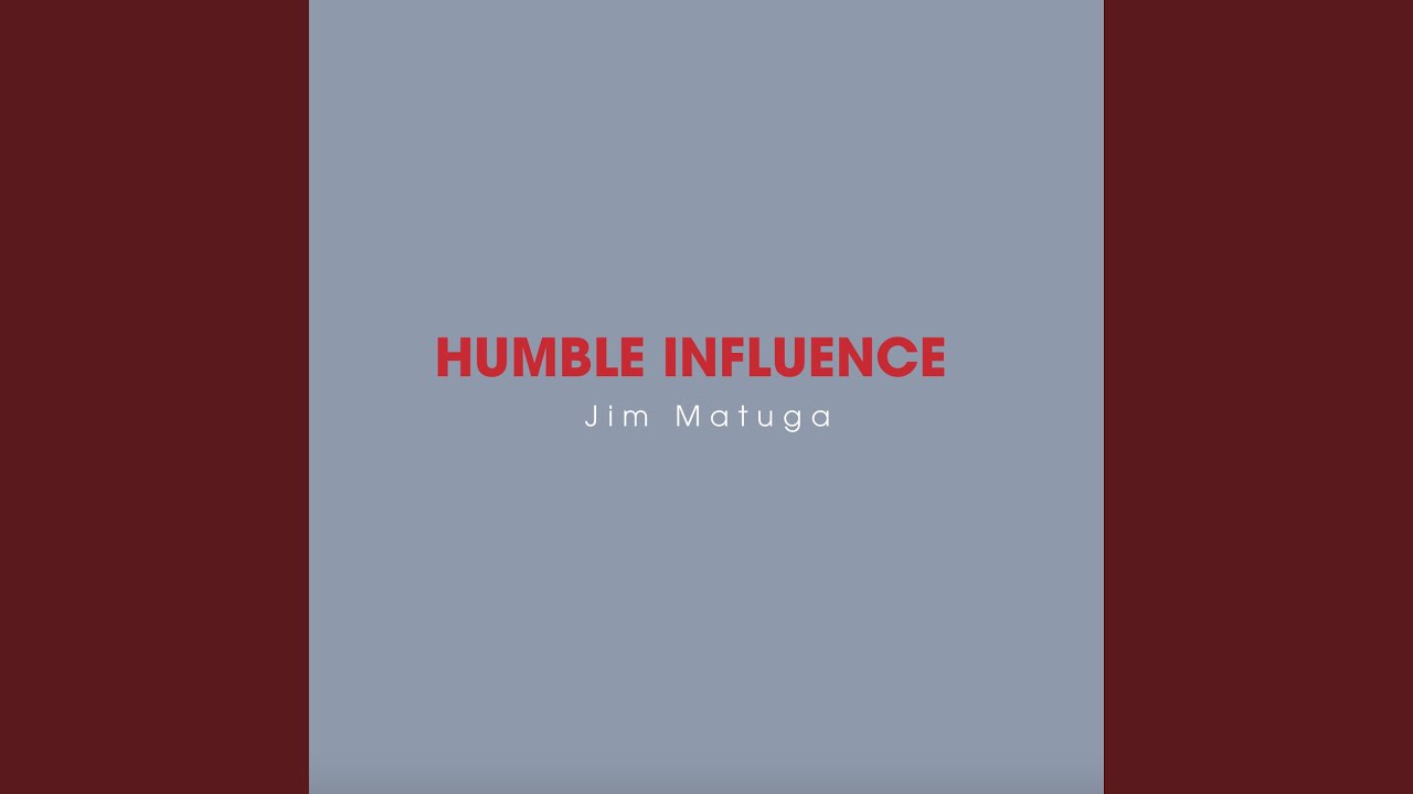 Humble Influence