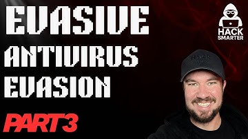AV Evasion: Part 3 - (Evasive - Hack Smarter Labs!)