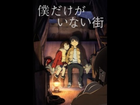 Boku dake ga Inai Machi  ENDING Original