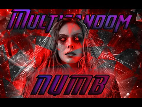 Multifandom || Numb