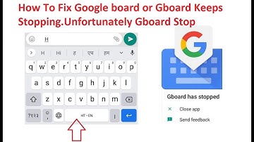 How to Fix Gboard Keeps Stopping in Android Mobile | Unfortunately Gboard Stop | AllTechApple