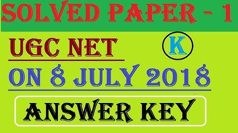 UGC NET 2018 | SOLVED PAPER 1 | 8 JULY 2018