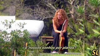 Shakira - Dreams For Plans (Tradução) (Legendado)
