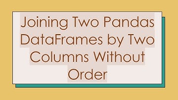 Joining Two Pandas DataFrames by Two Columns Without Order