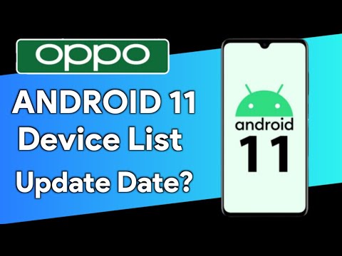 Oppo Android 11 Supported Device List | Oppo Android 11 Update Release