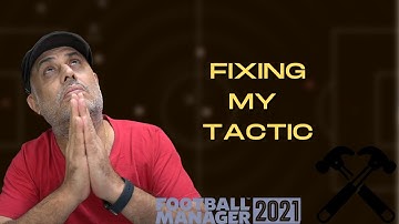 Fixing a Broken Tactic with Forest on Football Manager 2021