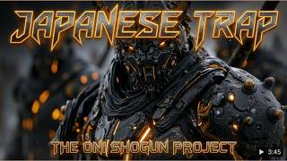 【Samurai Trap】 Shadow Shogun - Dark Japanese Beats