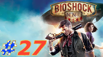 BioShock Infinite Walkthrough Part 27 Ending PC (NO COMMENTARY)