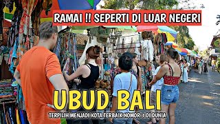 RAMAI !! SEPERTI DI LUAR NEGERI | SITUASI UBUD BALI SAAT INI