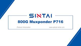 Sintai 800G Muxponder P716
