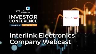 Interlink Electronics (Nasdaq: LINK) Presentation | Lytham Partners Fall 2026 Investor Conference