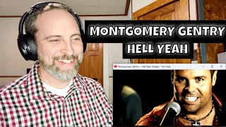 HELL YEAH - MONTGOMERY GENTRY - Reaction *First Listen*
