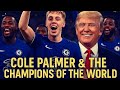 рџ ґ Video Chelsea Cole Palmer †Kings Of The World Club Cup рџЏ рџ рџ ґ Video Chelsea Cole Palmer †Kings Of The World Club Cup рџЏ рџ