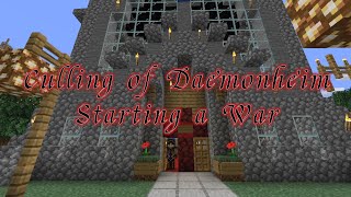 Culling of Daemonheim EP 1 | Starting a War