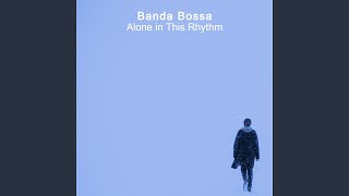 Alone in This Rhythm