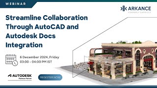 Streamline Collaboration Through AutoCAD and Autodesk Docs Integration