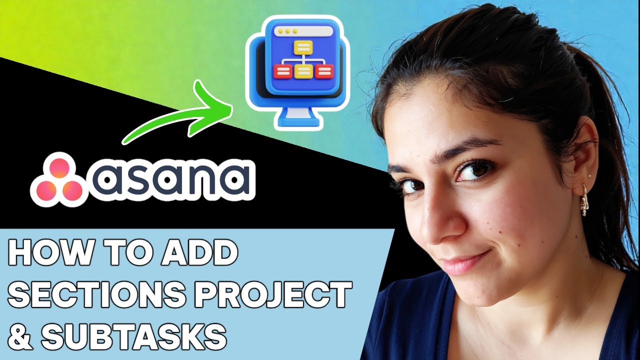 Как добавить разделы в проект и подзадачи Asana