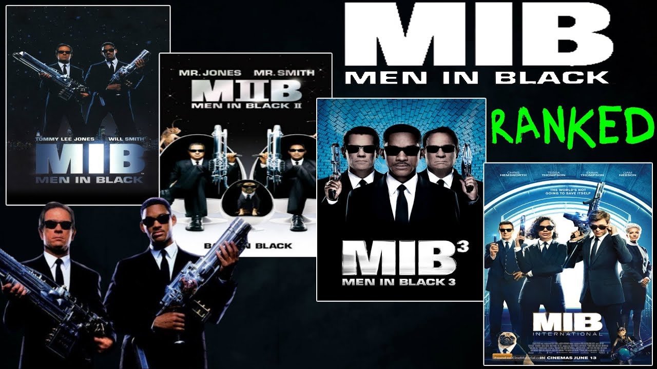 Every Men In Black Movie Ranked! | MIB: International included! - YouTube