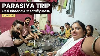 Madhya Pradesh Parasiya Trip Day 2 | Vlog 142 | Our PSP Life