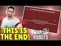I quit  i deleted my war robots account