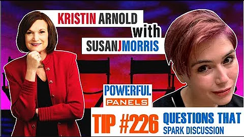 Powerful Panel Discussion Tip #226 with Susan Morr...