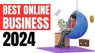 Best Online Business To Start As A BEGINNER 2024