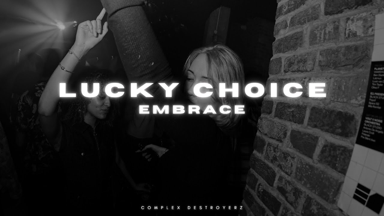Lucky Choice - Embrace [OUT NOW] - YouTube
