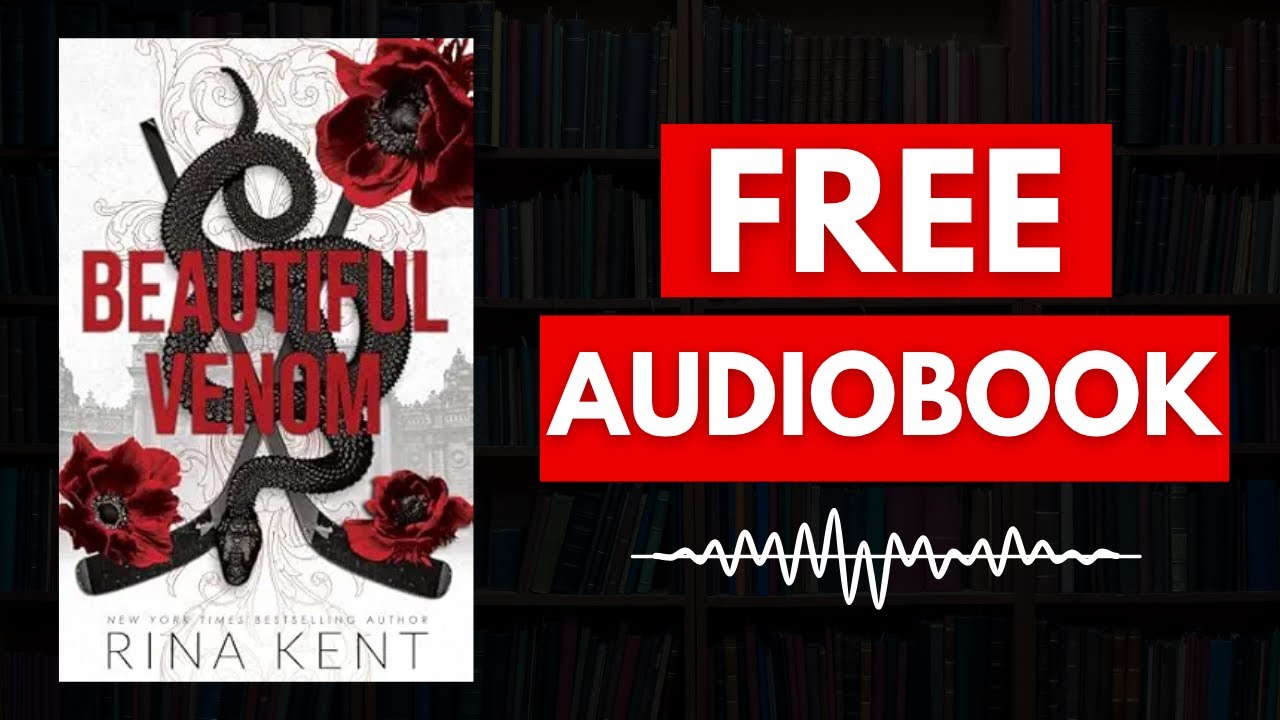 Beautiful Venom (Vipers, #1) by Rina Kent- Full Audiobook FREE