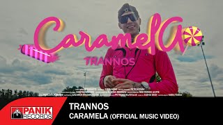 Trannos - Caramela -  Video Resimi