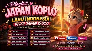 Kumpulan COVER LAGU INDONESIA VERSI JAPAN KOPLO