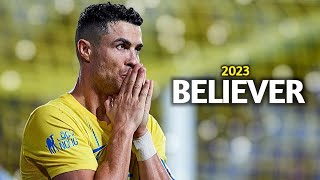 Cristiano Ronaldo • "BELIEVER" ft. Imagine Dragons • Skills & Goals 2023/24 | HD