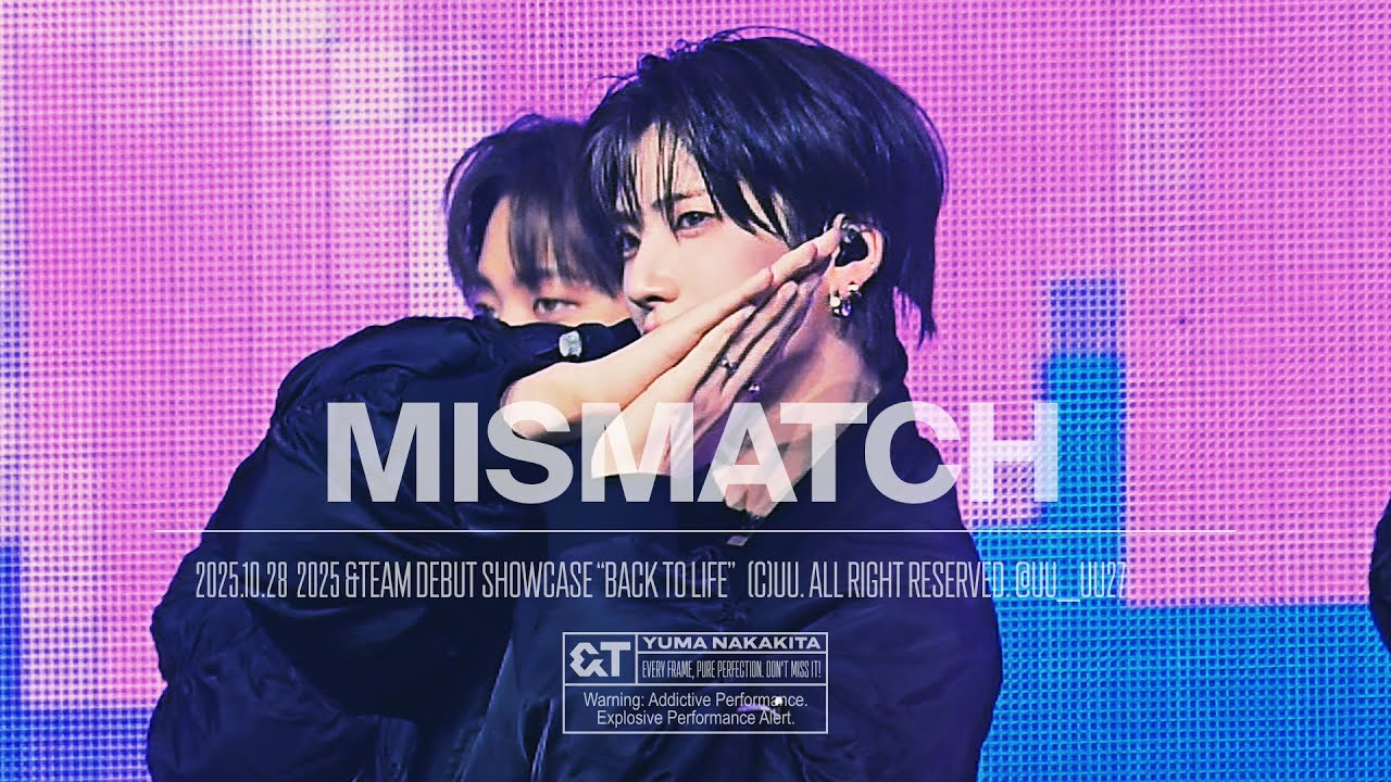 [4K] MISMATCH 미스매치 | 251028 | &TEAM YUMA FanCam 앤팀 유마 직캠 | &TEAM Debut SHOWCASE 'Back to Life'