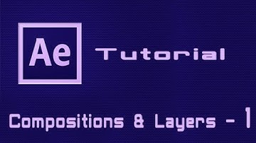 After Effects CC Tutorial | 03 Creating Compositions and Layers (1/5)