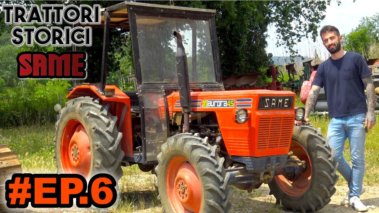 TRATTORI STORICI SAME #EP.6 - AURORA, TRATTORE PER TUTTI