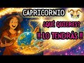✨♑ CAPRICORNIO: ¿QUÉ QUIERES? ¡¡LO TENDRÁS!! 🚀💰