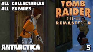 Tomb Raider III REMASTERS ANTARCTICA LONGPLAY [100% / NO HEAL / ALL CUTSCENES]