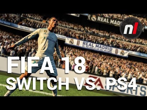 FIFA 18 - Nintendo Switch Vs. PlayStation 4 Comparison