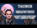 Taurus February 4th - 11th 2024 Weekly Tarot ( Old School General Predictions )