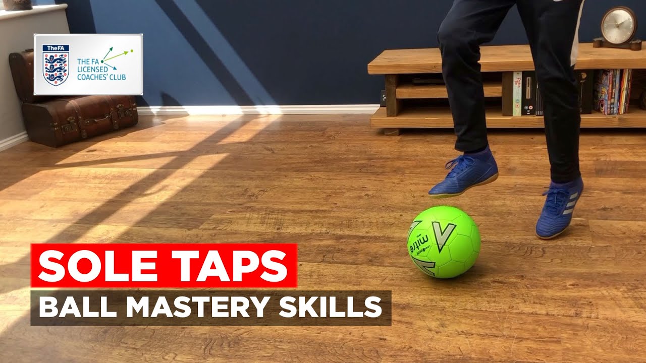 Ball Mastery Skills Sole Taps YouTube