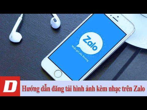 Hướng dẫn đăng tải hình ảnh kèm nhạc trên Zalo