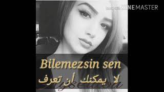 Bilemezsin sen