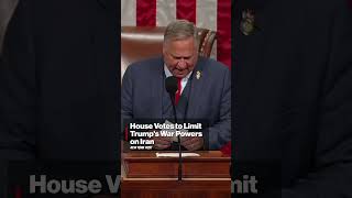 House Votes to Limit Trump's War Powers on Iran #shorts